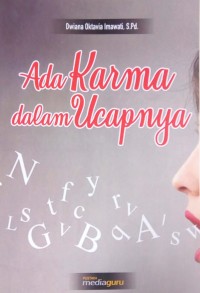 Ada karma dalam ucapnya