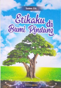 Etikaku di bumi rindang