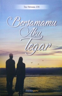 Bersamamu aku tegar