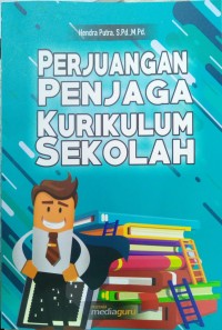 Perjuangan penjaga kurikulum sekolah