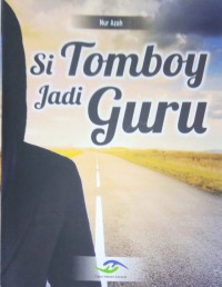 Si tomboy jadi guru