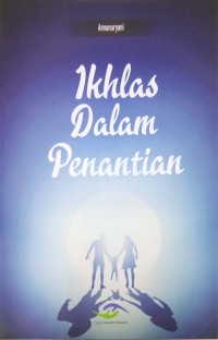 Ikhlas dalam penantian