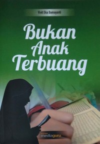 Bukan anak terbuang