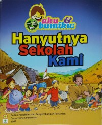 Hanyutnya sekolah kami