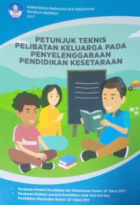 Petunjuk teknis: satuan Pendidikan Anak Usia Dini (PAUD) dengan keluarga dan masyarakat
