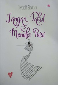 Jangan takut menulis puisi