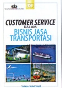 Customer service dalam bisnis jasa transportasi