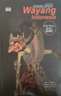 Ensiklopedi wayang Indonesia : aksara g-h-i