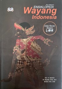 Ensiklopedi wayang Indonesia : aksara l-m-n