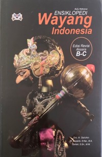 Ensiklopedi wayang Indonesia : aksara b-c