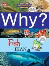 Why? Ikan
