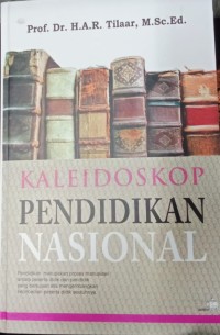 Kaleidoskop pendidikan nasional : kumpulan karangan