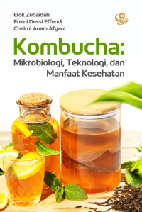 Kombucha: mikrobiologi, teknologi, dan manfaat kesehatan