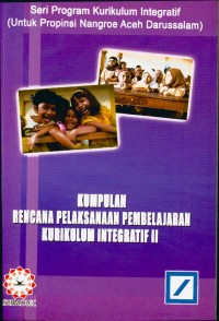 Kumpulan rencana pelaksanaan pembelajaran kurikulum integratif II