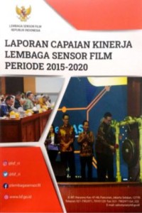 Laporan capaian kinerja Lembaga Sensor Film periode 2015-2020