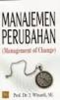 Manajemen perubahan : the management of change