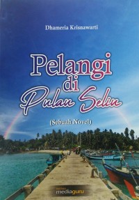 Pelangi di Pulau Seliu