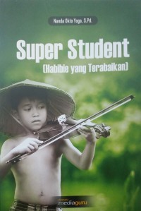 Super student: Habibie yang terabaikan