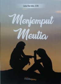 Menjemput Meutia