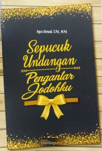 Sepucuk undangan pengantar jodohku