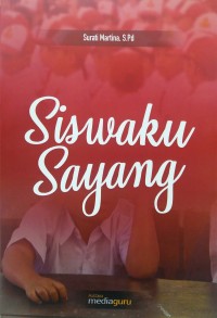 Siswaku sayang