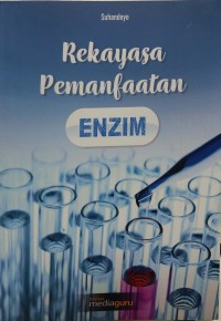 Rekayasa pemanfaatan enzim