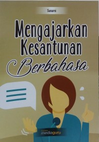 Mengajarkan kesantunan berbahasa