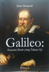 Galileo: penemu besar yang tahan uji