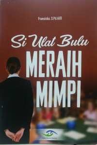 Si ulat bulu meraih mimpi