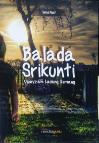 Balada srikunti: menyiram ladang gersang