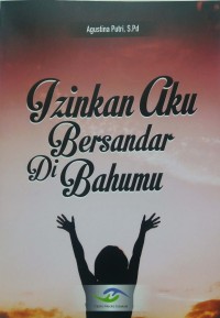 Izinkan aku bersandar dibawah mu