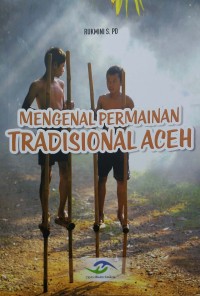 Mengenal permainan tradisional aceh