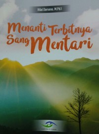 Menanti terbitnya sang mentari