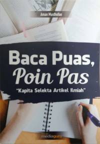 Baca puas, poin pas: kapita selekta artikel ilmiah