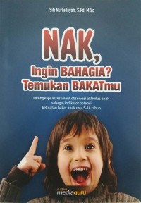 Nak, ingin bahagia? temukan bakatmu