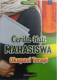 Cerita hati mahasiswa okupasi terapi