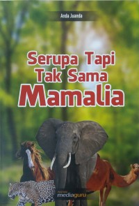 Serupa tapi tak sama mamalia