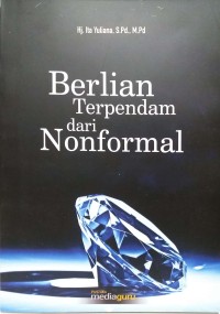 Berlian terpendam dari nonformal