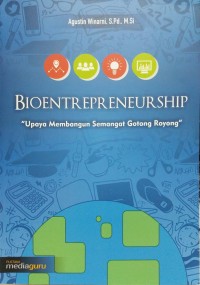 Bioentrepreneurship: upaya membangun semangat gotong royong