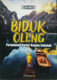 Biduk oleng: perjalanan karier kepala sekolah