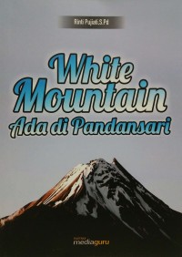 White mountain ada di Pandasari