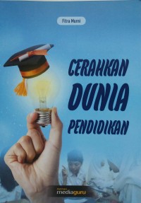 Cerahkan dunia pendidikan