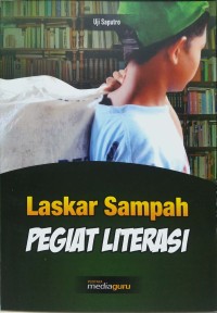 Laskar sampah pegiat literasi