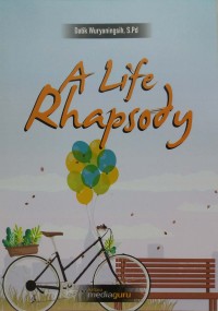 A life rhapsody