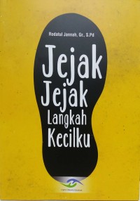 Jejak-jejak langkah kecilku