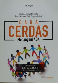 Cara cerdas menangani ABK