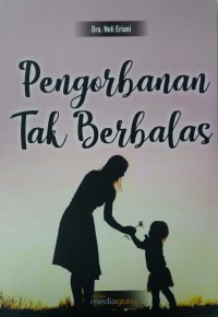 Pengorbanan tak berbalas