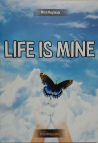 Life is mine