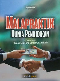 Malapraktik dunia pendidikan