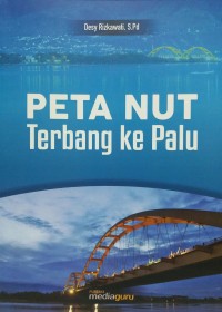 Peta nut terbang ke Palu